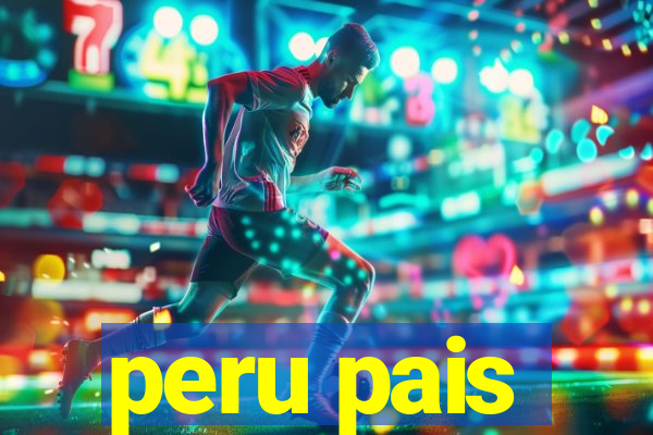 peru pais